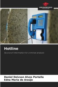 Hotline  - Source of information for criminal analysis