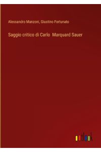 Saggio critico di Carlo Marquard Sauer