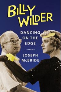 Billy Wilder  - Dancing on the Edge