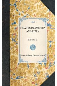 Travels in America and Italy  - (Volume 2)