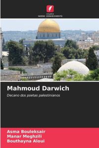 Mahmoud Darwich  - Decano dos poetas palestinianos