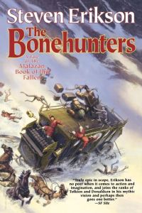 The Bonehunters  - A Tale of the Malazan Book of the Fallen