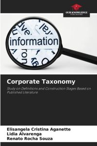 Corporate Taxonomy  - Study on Definitions and Construction Stages Based on Published Literature