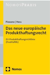Das neue europäische Produkthaftungsrecht  - EU-Produkthaftungsrichtlinie (ProdHaftRL)