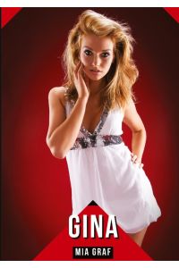 Gina  - Geschichten mit explizitem Sex für Erwachsene