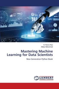 Mastering Machine Learning for Data Scientists - New Generation Python Book
