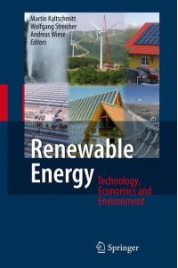Renewable Energy  - Technology, Economics and Environment