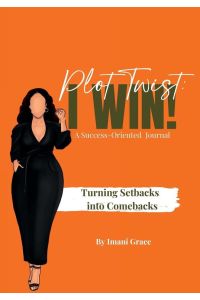 Plot Twist - Turning Setbacks into Comebacks