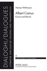 Albert Camus  - Kunst und Moral