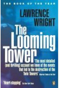 The Looming Tower  - Al Qaeda's Road to 9/11