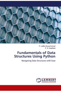 Fundamentals of Data Structures Using Python - Navigating Data Structures with Ease