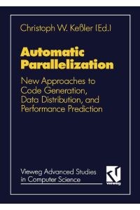 Automatic Parallelization  - New Approaches to Code Generation, Data Distribution, and Performance Prediction