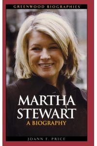Martha Stewart  - A Biography