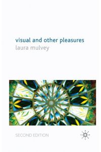 Visual and Other Pleasures