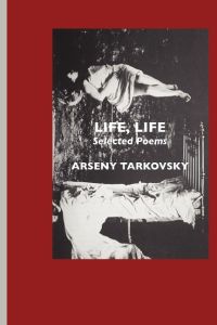 Life, Life  - Selected Poems