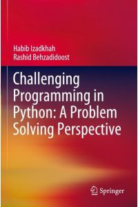 Challenging Programming in Python: A Problem Solving Perspective