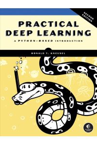 Practical Deep Learning - A Python-Based Introduction