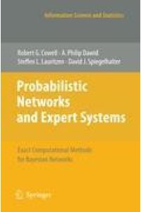 Probabilistic Networks and Expert Systems  - Exact Computational Methods for Bayesian Networks
