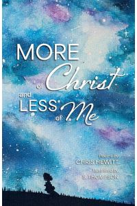 More of Christ, Less of Me