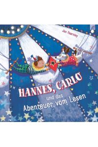 Hannes, Carlo und das Abenteuer vom Lesen