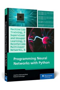 Programming Neural Networks with Python