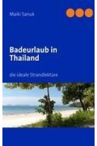 Badeurlaub in Thailand  - die ideale Strandlektüre