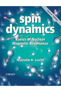 Spin Dynamics  - Basics of Nuclear Magnetic Resonance