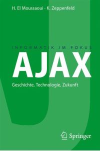 AJAX  - Geschichte, Technologie, Zukunft