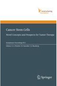 Cancer Stem Cells  - Novel Concepts and Prospects for Tumor Therapy