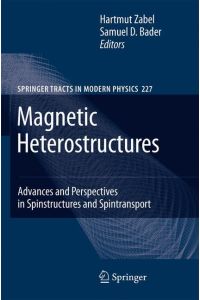 Magnetic Heterostructures  - Advances and Perspectives in Spinstructures and Spintransport