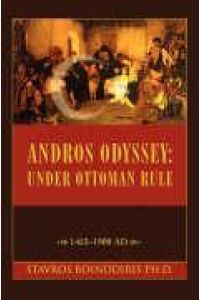 Andros Odyssey  - Under Ottoman Rule:1453-1900 AD