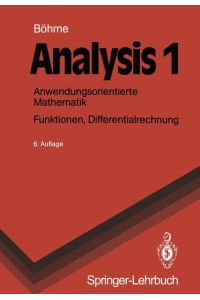 Analysis 1  - Anwendungsorientierte Mathematik. Funktionen, Differentialrechnung