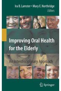 Improving Oral Health for the Elderly  - An Interdisciplinary Approach