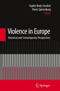 Violence in Europe  - Historical and Contemporary Perspectives