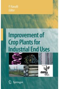 Improvement of Crop Plants for Industrial End Uses