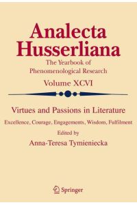 Virtues and Passions in Literature  - Excellence, Courage, Engagements, Wisdom, Fulfilment