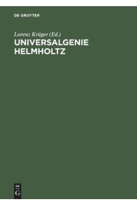 Universalgenie Helmholtz  - Rückblick nach 100 Jahren