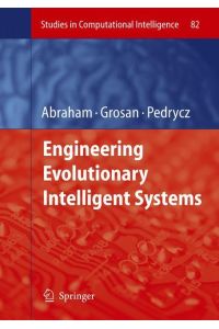 Engineering Evolutionary Intelligent Systems