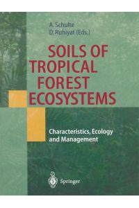 Soils of Tropical Forest Ecosystems  - Characteristics, Ecology and Management