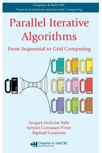 Parallel Iterative Algorithms - From Sequential to Grid Computing