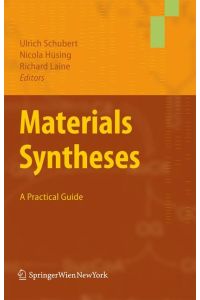 Materials Syntheses  - A Practical Guide