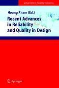 Recent Advances in Reliability and Quality in Design
