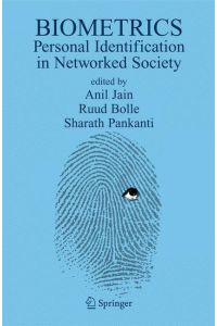 Biometrics  - Personal Identification in Networked Society
