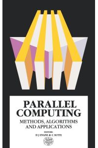 Parallel Computing  - Methods, Algorithms and Applications