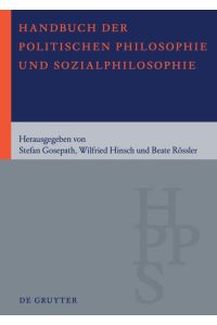 Handbuch der Politischen Philosophie und Sozialphilosophie  - Band 1: A ¿ M. Band 2: N ¿ Z