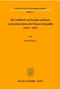 Das Verhältnis von Preußen und Reich in den ersten Jahren der Weimarer Republik (1918 - 1923).