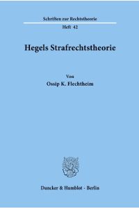 Hegels Strafrechtstheorie.