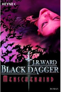 Black Dagger 07. Menschenkind  - Lover Revealed (Part 1)