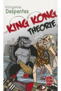 King Kong Théorie
