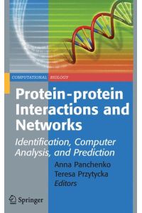 Protein-protein Interactions and Networks  - Identification, Computer Analysis, and Prediction
